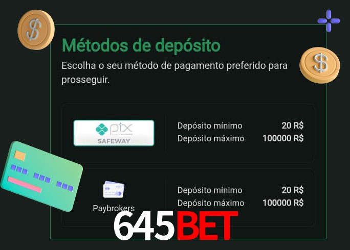 O cassino 645Bet oferece uma grande variedade de métodos de pagamento
