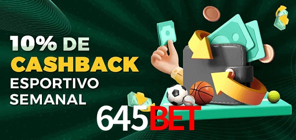 10% de bônus de cashback na 645Bet